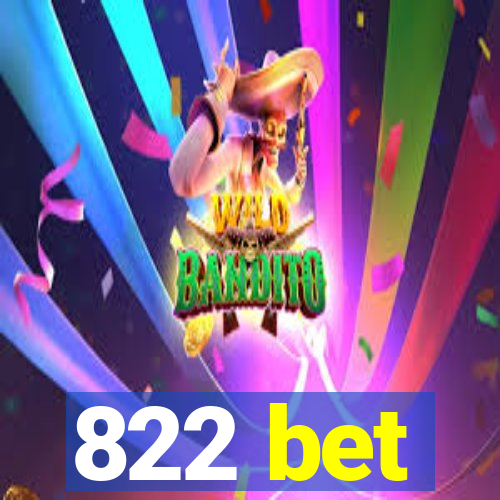 822 bet